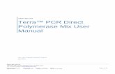 Polymerase Mix User Manual - takarabio.com Manual/Terra PCR... · A. Terra Visual Troubleshooting ... use the Terra PCR Direct Genotyping Kit ... 5 tubes 2X Terra PCR Direct Buffer