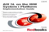 AIX 5L on the IBM System i Platform: Implementation Guide · iv AIX 5L on the IBM System i Platform: Implementation Guide ... 4.2.5 Using iSeries Disk units with AIX 5L and a Non-RAID