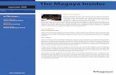 The Magaya Insiderresources.magaya.com/Newsletters/sep2009.pdf · The Magaya Insider September 2009 Magaya’s Monthly Newsletter In This Issue... In the Works Online Shipping Orders