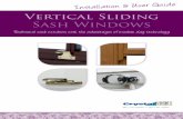 Vertical Sliding Sash Windows · windows is ensuring that the sash of the window is fitted plumb and square into the opening cavity for the correct operation of the window. If you