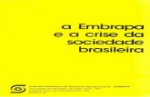 A EMBRAPA e a crise da sociedade brasileira.ainfo.cnptia.embrapa.br/digital/bitstream/item/92507/1/dpl-doc-01.pdf · As decisöes sobre alocaçäo dos recursos públicos, via de re-