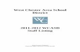 West Chester Area School District - Private Investigator Blog · West Chester Area School District 2011-2012 Staff Listing Location Listing Spellman Administration Page 1 Department