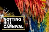 NOTTING HILL CARNIVAL - maximusmaximise.com · CARNIVAL. STAND ABOVE THE CROWD AT THE WORLDS GREATEST PARTY. A UNIQUE OPPORTUNITY TO PRESENT YOUR BRAND AND REACH OVER 2 MILLION PEOPLE