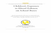 Children’s Exposure to Diesel Exhaust on School Busesehhi.org/reports/diesel/diesel.pdf · Children’s Exposure to Diesel Exhaust on School Buses Children’s Exposure to Diesel