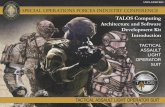 TALOS Computing Architecture and Software Development Kit ... · UNCLASSIFIED UNCLASSIFIED TACTICAL ASSAULT LIGHT OPERATOR SUIT TALOS Computing Architecture and Software Development