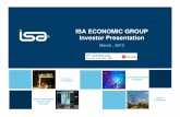 ISA ECONOMIC GROUP Investor Presentation - Páginas · ISA in Latin America ISA Group, a linear infrastructure systems developer in energy, telecommunications and road sectors, consolidates