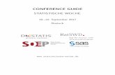 CONFERENCE GUIDE STATISTISCHE WOCHE · Statistische Woche 2017 19.-22. September, Rostock Conference Venue: The conference takes place in buildings 1, 7 and 8 of the University of