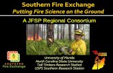 A JFSP Regional Consortium - Southern Fire Exch. Content/Products/SFE... · A JFSP Regional Consortium ... Channel back to JFSP about new research needs. Vision - national network