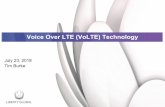 Voice Over LTE (VoLTE) Technology - canto.org · 4 What is a Voice Codec (Coder-Decoder) ? A codec converts an audio signal (your voice) into compressed digital form for transmission