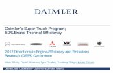 Daimler's SuperTruck Program; 50% Brake Thermal Efficiency · Daimler Trucks North America 12 . Waste Heat Recovery (WHR) • Waste heat recovery on a heavy duty truck may become