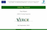 DISPEL Tutorial - verce.eu · 1 packagedispel.datamine f 2 usedispel.core.RandomListSplit; 3 usedispel.list.ListMerge; 4 ... DISPEL Tutorial 3rd September 2012 21/30.