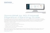SonicWall to XG Firewall Migration Planning Guide · A Soo Guide ul SonicWall to XG Firewall Migration Planning Guide Whether you’re planning a migration from SonicWall to XG Firewall
