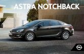 astra notchback - opel.ee · The Astra Notchback blends German-engineered quality with interior space and technology. Standard equipment includes air conditioning, Cruise Control