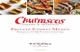 Banquets & Off Premise Catering - churrascos.com · june the woodlands 21 waterway avenue the woodlands, texas 77380 ph: 281.367.1492 fax: 832.458.3360 Welcome to Churrascos! Enjoy
