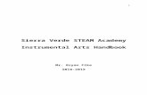   · Web viewSierra Verde STEAM Academy. Instrumental Arts. Handbook. Mr. Bryan Fike. 2018-2019. Table of Contents: