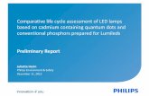 Comparative life cycle assessment of LED lamps based on …rohs.exemptions.oeko.info/.../20151214_Preliminary_LCA_Results.pdf · * The total impact is determined primarily by energy