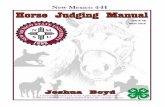 Horse Judging Manual - aces.nmsu.edu · Horse Judging Manual . For Novices to Advanced Evaluators . ... I grew up on a working cow horse and registered Red Angus ranch in central