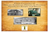 Three Centuries of African-American History in Trenton ...trentonhistory.org/wp-content/...American-History-Manual-2015.pdf · African-American History in Trenton: Significant People