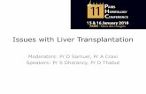 Issues with Liver Transplantation - APHC · Phase IIIb study, G1a et G1b, n=11, SVR=100% ... hyperbilirubinémia and anemia ... RBV, 24 sem not better RBV