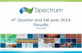 Results - spectrumgeo.com · Cash and cash equivalents at start of period 9,260 3,002 2,719 16,988 Cash and cash equivalents at end of period 8,364 2,719 8,364 2,719 SPECTRUM GROUP.