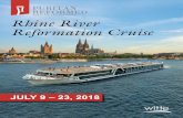 Rhine River Reformation Cruise - Joel Beeke · Rhine River Reformation Cruise | July 2018 Puritan Reformed Theological Seminary, with president Dr. Joel R. Beeke, invites you to travel