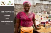 AGRICULTURE IN AFRICA - un.org · AGRICULTURE IN AFRICA 3 Our continent has enormous potential, not only to feed itself and eliminate hunger and food insecurity, but also to be a