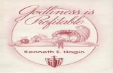 Copyright © 1982 RHEMA Bible Church Hagin/Godliness Is... · To receive a free, full-color brochure on RHEMA Bible Training Center; a free monthly magazine, The Word of Faith; or