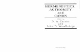 HERMENEUTICS, AUTHORITY and CANON - SABDA.orgmedia.sabda.org/alkitab-2/PDF Books/Working PDF/Carson et al.pdf · Hermeneutics, authority and canon. 1. Bible-Evidences, authority,