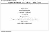 Programming the Basic Computer PROGRAMMING THE BASIC COMPUTERathena.ecs.csus.edu/~changw/137/lecture/Ch-6-Assembler.pdf · Programming the Basic Computer 1 Computer Organization PROGRAMMING