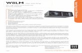 W8LM - Pro Audio Loudspeakers - Martin Audio · Following the consta nt directivity horn des ign philosophy of the W8L Longbo w and the W8LC, the W8LM is a three- ... using band limited