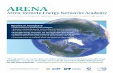 ARENAacep.uaf.edu/media/170415/ARENA-brochure-2016-03-15-A-1-web.pdf · ARENA Overview The Arctic Remote Energy Networks Academy seeks to increase human capacity and promote leadership