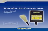 TensionRite Belt Frequency Meter - Industrial GP · User Manual Folio Edition ... The TensionRite® Belt frequency Meter from Goodyear engineered products is a two component system