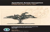 Apartheid Grand Corruption - opensecrets.org.za · Apartheid Grand Corruption ... The CCB and other operations 51 8.3.1 Investigations into secret funds by the TRC 52 8.3.2 The CCB