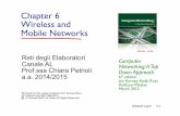 Chapter 6 Wireless and Mobile Networks - twiki.di.uniroma1.ittwiki.di.uniroma1.it/pub/Reti_elab/AL/WebHome/Cap6aa20142015_lez1.pdf · Jim Kurose, Keith Ross Addison-Wesley March 2012