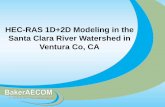 HEC-RAS 1D+2D Modeling in the Santa Clara River Watershed … · Introductions •Ed Curtis, PE, CFM –Senior Engineer with FEMA Region IX FEMA project manager for the Ventura County,
