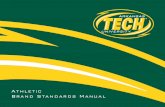 Athletic Brand Standards Manual - Arkansas Tech University · Logos and other identifying marks help us tell the story of Arkansas Tech University. Presenting our logos in a consistent