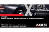 271127 LANXESS Leading supplier of specialty elastomers ... · Leading supplier of specialty elastomers for the automotive industry Daniel Taylor NBD manager EPDM -Technical Rubber