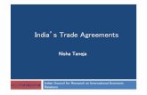 India’s Trade Agreements - 財務省 · India’s Trade Agreements Indian Council for Research on International Economic Relations Nisha Taneja. India and Regional Trade Agreements