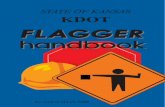 FLAGGER - Kansas Department of Transportation · Manual. For contracted ... (150 meters), on the right edge of ... by the State of Kansas. Remove signs when no flagger is present.