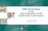 Briefing: VRS Status Update - July 2012 - Virginia JLARCjlarc.virginia.gov/pdfs/oversight/VRS/2012_VRS-Pres.pdf · 4 Diana F. Cantor, Chairman John M. Albertine, Ph.D., Vice Chairman