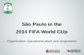 São Paulo in the 2014 FIFA World CUp - Prefeitura · São Paulo in the 2014 FIFA World CUp ... FIFA officially announces Brazil as the 2014 FIFA World Cup host nation May 31 ...