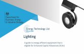 Lighting - assets.publishing.service.gov.uk · The ETL is a government register of energy saving products that may be eligible for 100% tax relief under the Enhanced Capital Allowance
