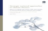Strategic national approaches to climate finance - E3G · Strategic national approaches to climate finance Report on scoping work in Peru, Chile and Colombia on national climate finance
