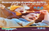 Community Services Guide Fall/Winter 2018/19 - brant.ca · 4 Community ServicesFall/Winter 18/19 Drop-in Programs in Partnership with the EarlyON Children and Family Centre Community