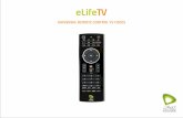 UNIVERSAL REMOTE CONTROL TV CODES - etisalat.ae · Audio device brand codes for eLife universal remote control Brands Brand Code Brands Brand Code 888 0006 Akito 0082 A.R. Systems