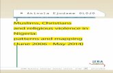Musis, ristians and religios iolene in Nigeria: patterns ... · Musis, ristians and religios iolene in Nigeria: patterns an apping (June 200 - a 2014) ... Akinola Ejodame OLOJO* Muslims,