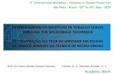 DETERMINATION OF MOISTURE IN TOBACCO LEAVES THROUGH .• Alternativas para determinação de umidade: