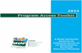 Program Access Toolkit - fns-prod.azureedge.net · 2013 a guide for states agencies on improving access to the supplemental nutrition assistance program program access toolkit