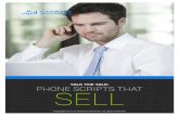 TALK THE TALK: PHONE SCRIPTS THAT - autonews.com · QUALIFYING QUESTIONS Sometimes the caller has a specific car in mind. Sometimes they don’t. Regardless, your salesperson cannot