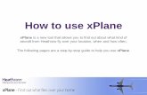 How to use xPlane - Heathrow Airport · How to use xPlane xPlane is a new tool that allows you to find out about what kind of aircraft from Heathrow fly over your location, when and